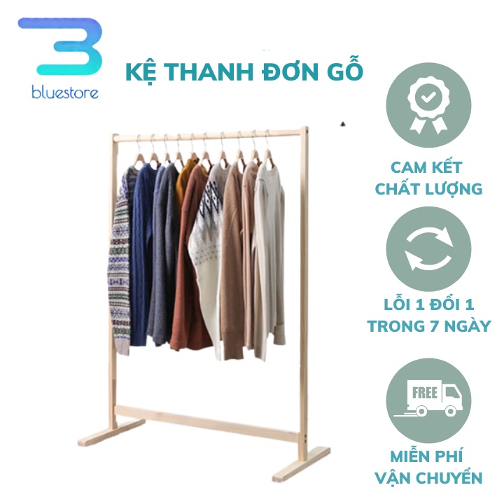 Kệ Treo Quần Áo Gỗ Thanh Đơn Gỗ Thông BLUE STORE – Thanh Đơn Treo Quần Áo - Kích Thước 120x76x34cm – BH 1 năm