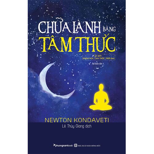 Sách Chữa Lành Bằng Tâm Thức (Tái bản năm 2019)