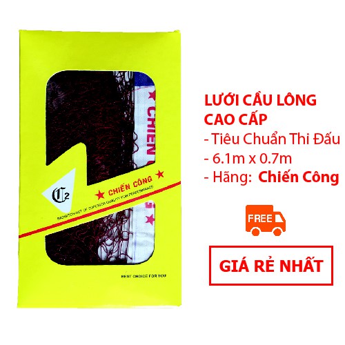 Lưới Cầu Lông Chiến Công Tiêu Chuẩn Thi Đấu 6.1m. Viền da cao cấp