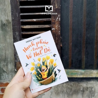 Sách - Hạnh Phúc Trong Vỏ Hạt Dẻ