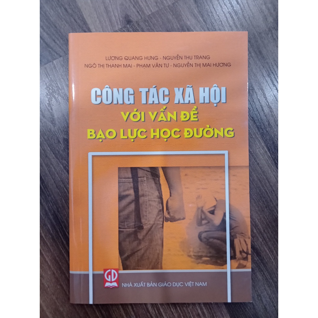 Sách - Công Tác Xã Hội Với Vấn Đề Bạo Lực Học Đường (DN)