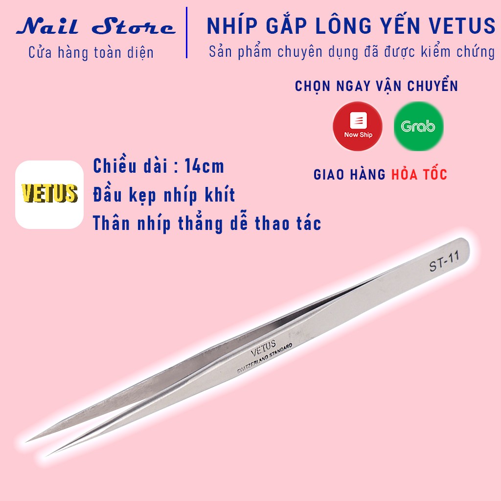 Nhíp gắp lông yến chuyên dụng giá rẻ mũi kẹp sát bắt lông nhíp VETUS tốt tại NAILSTORE