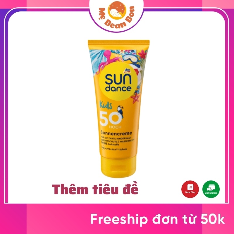 Kem Chống Nắng Cho Bé SunDance Ultra Sensitiv Cho Da Nhạy Cảm 50+ Hàng
