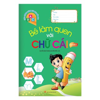 Sách - Bé Làm Quen Với Chữ Cái - Quyển 2
