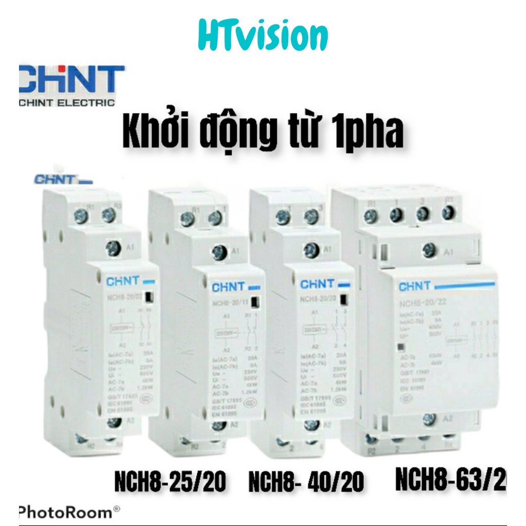 Khởi động từ 1 pha CHINT NCH8-25/20 NCH8-40/20 NCH8-63/20 25A 40A 63A 220V-đóng tắt trung gian tăng công suất cho công