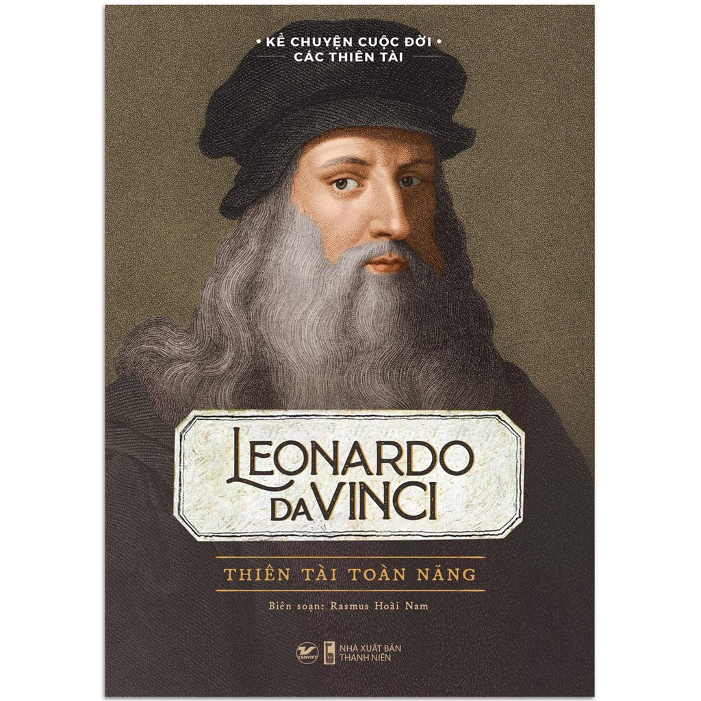 Sách - Kể Chuyện Cuộc Đời Các Thiên Tài Leonardo Davinci