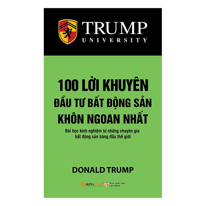 Sách -Combo 100 Lời Khuyên Đầu Tư Bất Động Sản+Donald Trump-Chiến Lược Đầu Tư Bất Động Sản+Đầu Tư Bất Động Sản (3 cuốn)