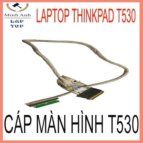 Cáp màn hình Laptop lenovo thinkpad T530 T520 T530i W520 W530 Cable LCD