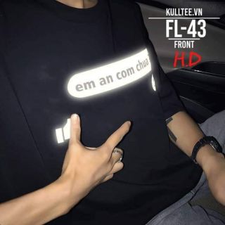Áo thun phản quang em ăn cơm chưa _HDAT