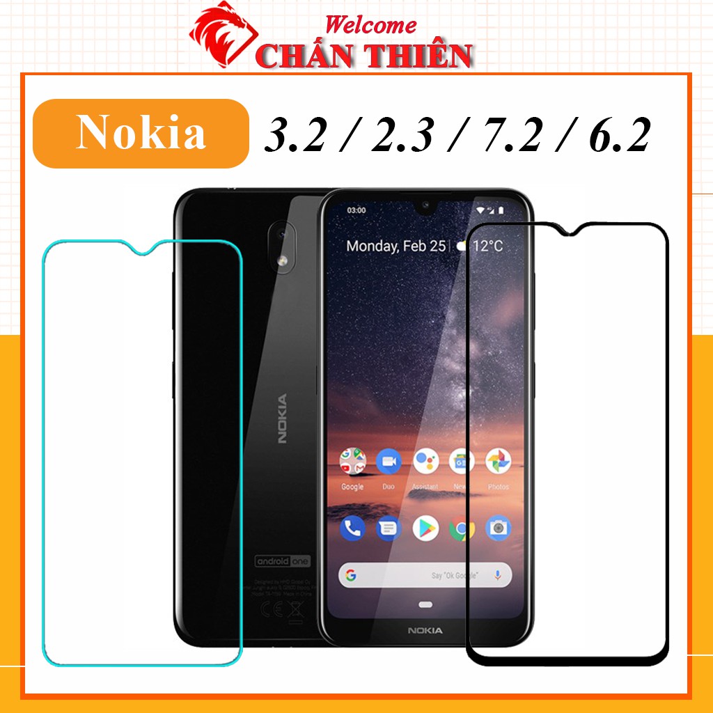 [Loại Xịn] Kính Cường Lực Nokia 7.2 3.2 2.3 6.2 Full Màn Trong Suốt 9D 21H Cảm ứng mượt mà Tặng Kèm Khăn Lau