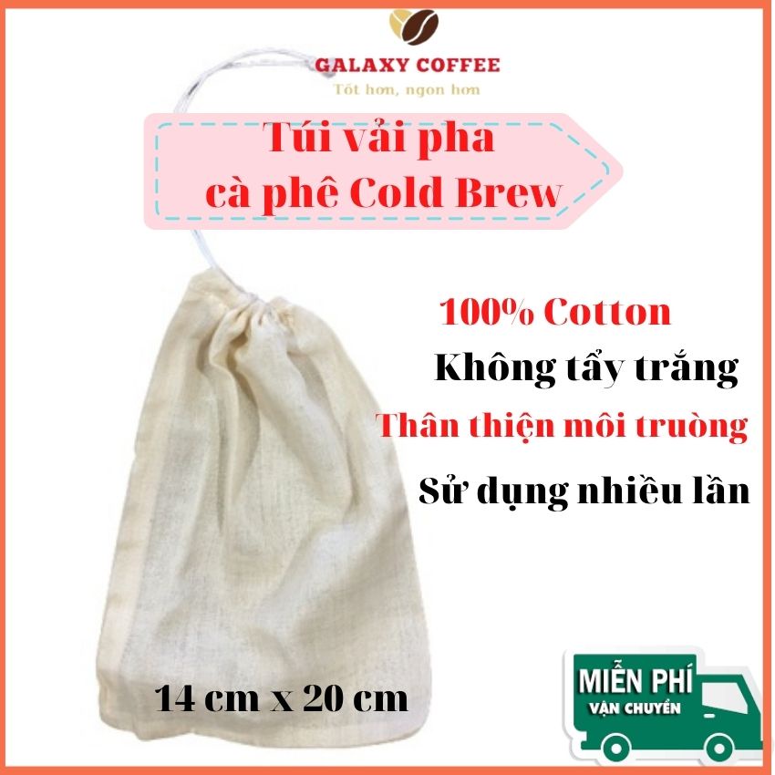 Túi Lọc Trà Túi Lọc Cà Phê Cold Brew Vải Cotton Mềm Không Tẩy Trắng Dùng Được Nhiều Lần Galaxy Coffee