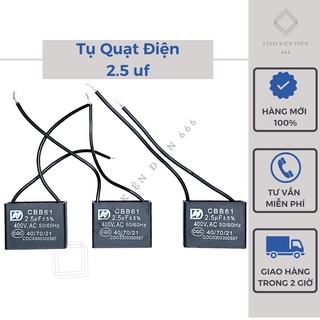 Tụ Quạt Điện CBB61 1.5 uf - 6 uf