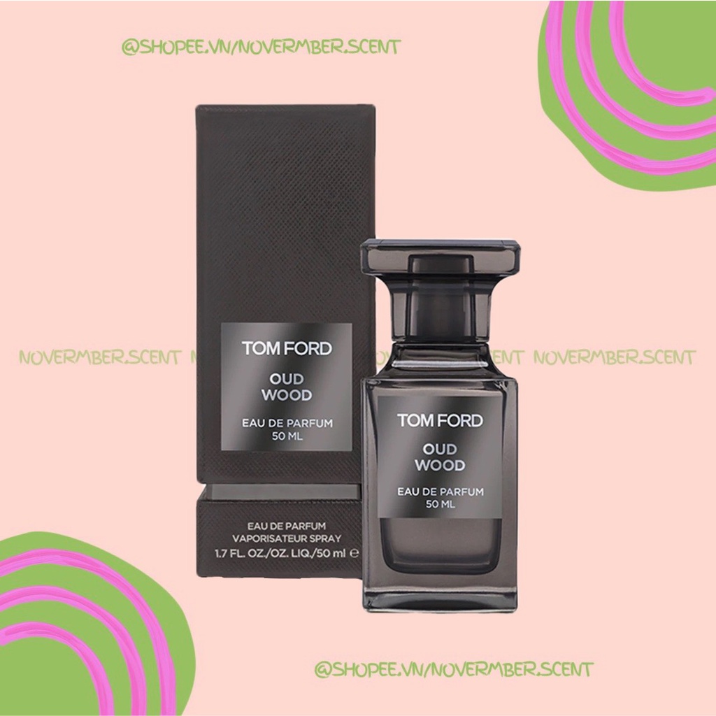 ❣ Nước hoa dùng thử Tomford Oud Wood - ᴛᴇsᴛᴇʀ 5ᴍʟ/10ᴍʟ/20ᴍʟ