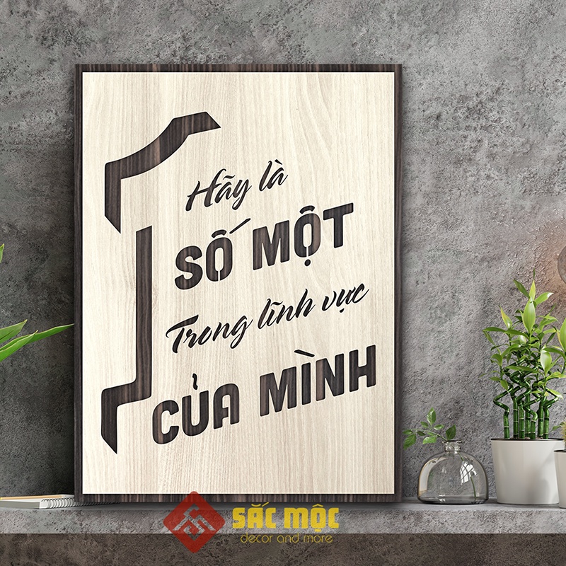 Tranh tạo động lực TDL003 - Hãy là số 1 trong lĩnh vực của mình