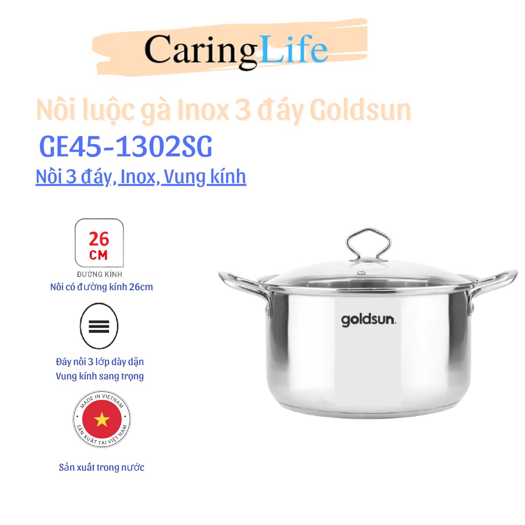 Nồi Inox 3 đáy Goldsun GE45-1302SG Hàng chính hãng