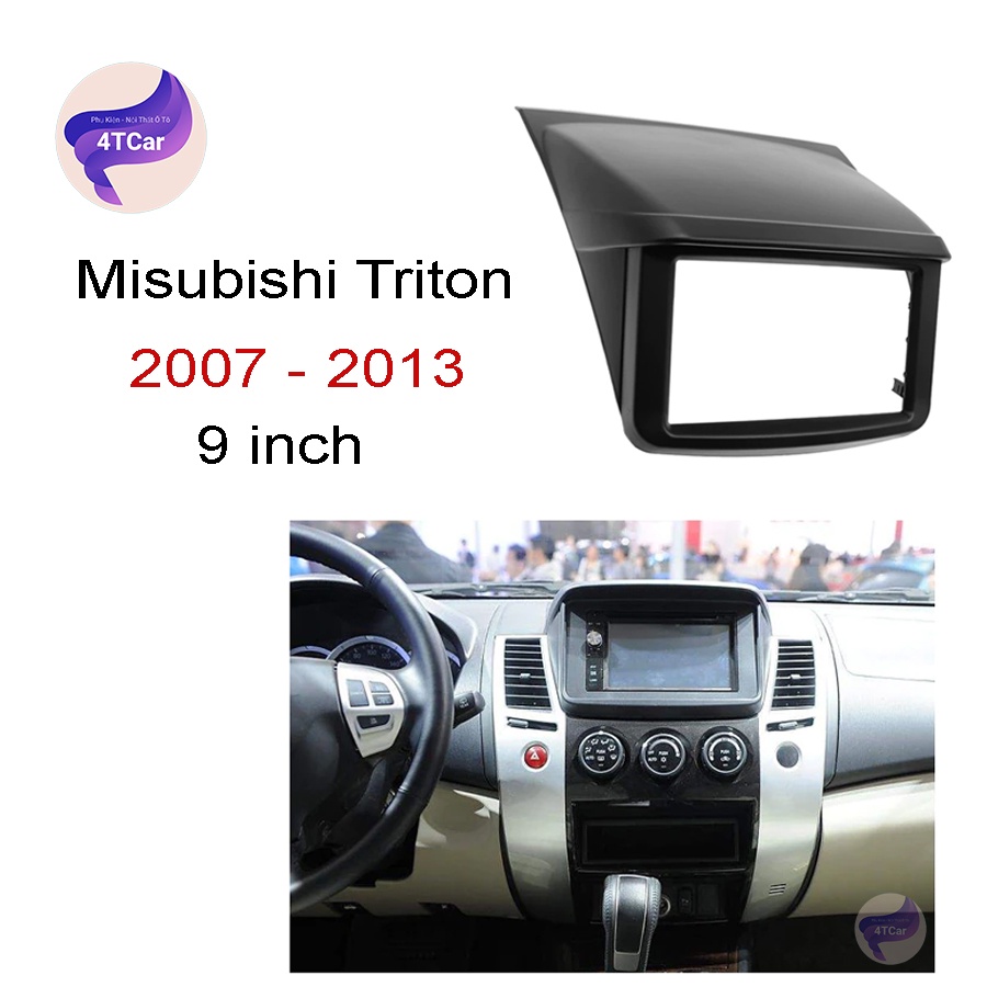 Mặt dưỡng Mitsubisi Triton 2007-2013 (9 inch)