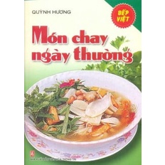 Sách Bếp Việt - Món Chay Ngày Thường