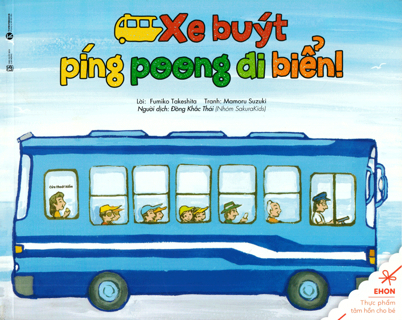 Sách Ehon - Thực Phẩm Tâm Hồn Cho Bé - Xe Bus Píng Poong Đi Biển (Tái Bản 2020)