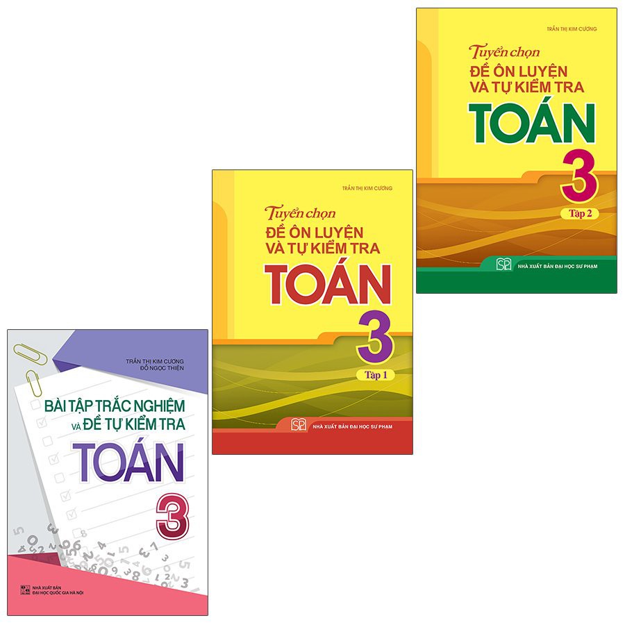 Sách: Combo 3 Cuốn Bài Tập Trắc Nghiệm Và Đề Tự Kiểm Tra Toán 3 + Tuyển Chọn Đề Ôn L