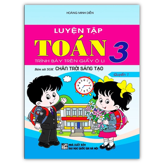 Sách - Combo Luyện Tập Toán 3 Trình Bày Trên Giấy Ô Li - Quyển 1 + 2 (Chân Trời Sáng Tạo)