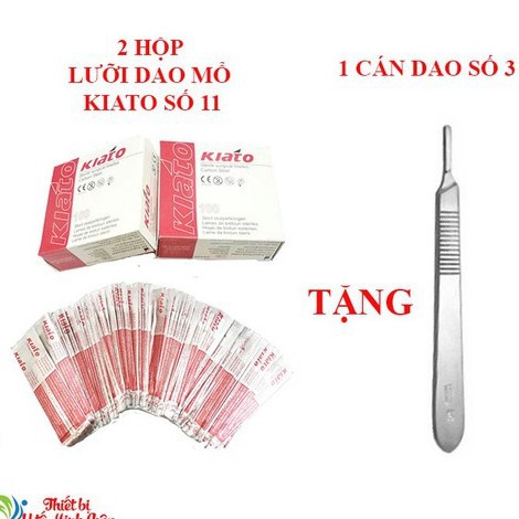 Combo 2 hộp Lưỡi dao mổ Kiato số 11 hộp 100 lưỡi + Tặng 1 Cán dao mổ số 3 PAKISTAN