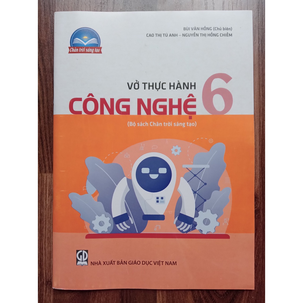 Sách -  Vở thực hành Công nghệ 6 (Bộ sách Chân trời sáng tạo)