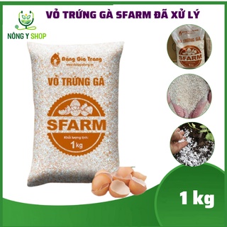 Vỏ trứng gà Sfarm đã qua xử lý - Túi 1kg - Cung cấp canxi, hàn chế ốc sên, cây cứng cáp