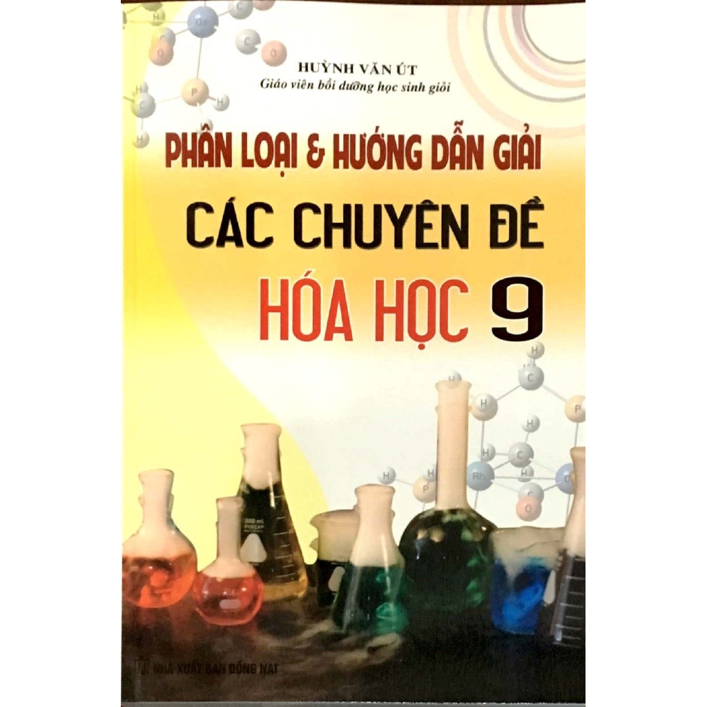 Sách - Phân Loại Và Hướng Dẫn Giải Các Chuyên Đề Hóa - Lớp 9