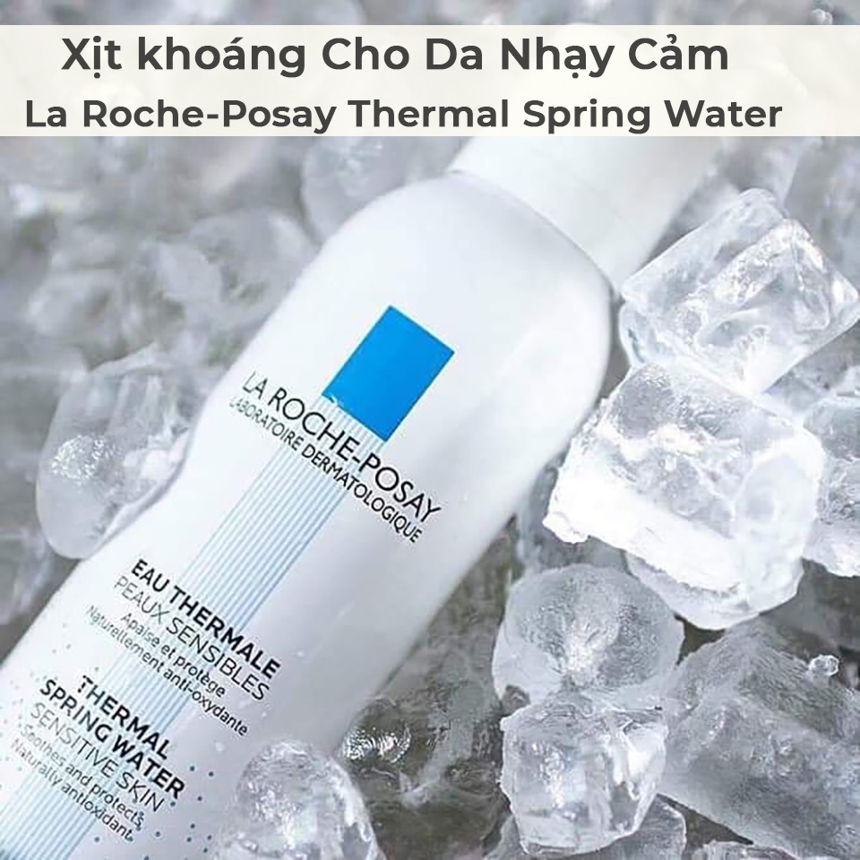 Xịt khoáng làm dịu da La Roche-Posay Thermal Spring Water 150ml