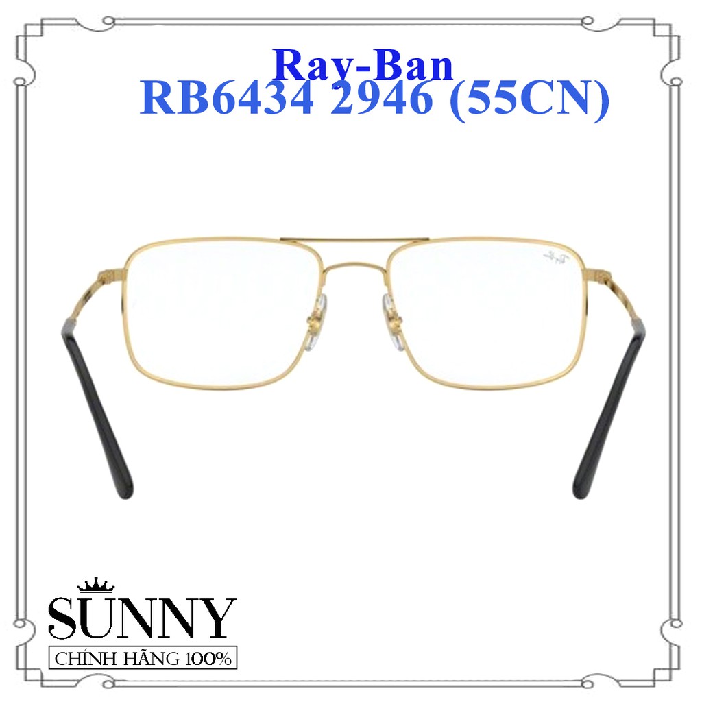 RB6434 2946 (55CN) - Gọng kính nam nữ Rayban chính hãng, bảo hành toàn quốc, thiết kế dễ đeo bảo vệ mắt