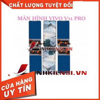 Màn hình vivo v11 pro⚡siêu hot⚡ màn hình zin cao cấp, chất lượng, hiển thị đẹp