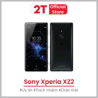 Điện thoại Sony Xz2, ram 4GB chip snap 845 cấu hình cao giá rẻ