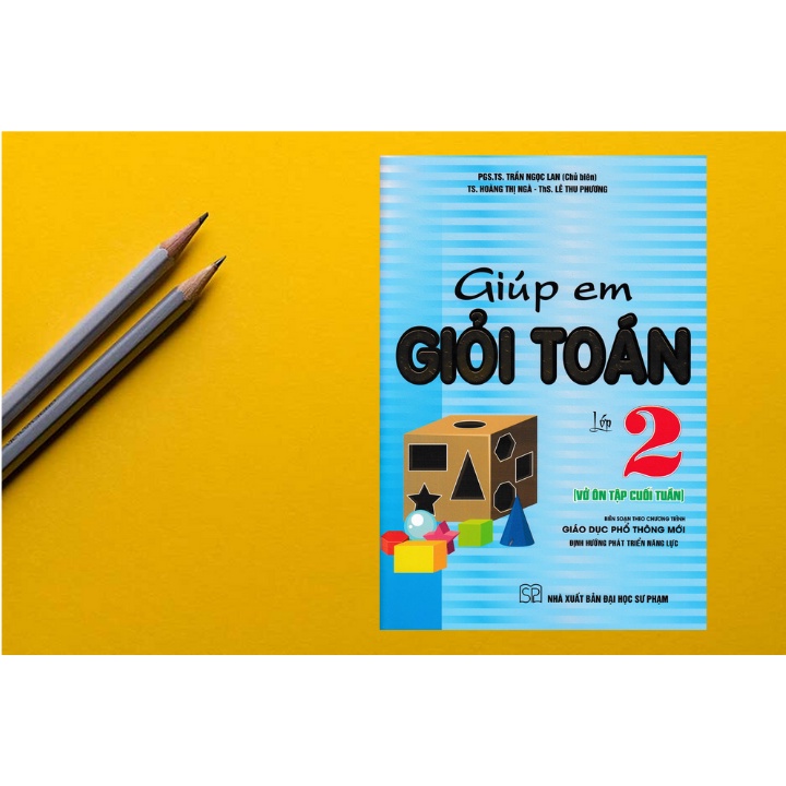 Sách - Giúp Em Giỏi Toán 2 - Vở Ôn Tập Cuối Tuần (Biên Soạn Theo Chương Trình Giáo Dục Phổ Thông Mới)