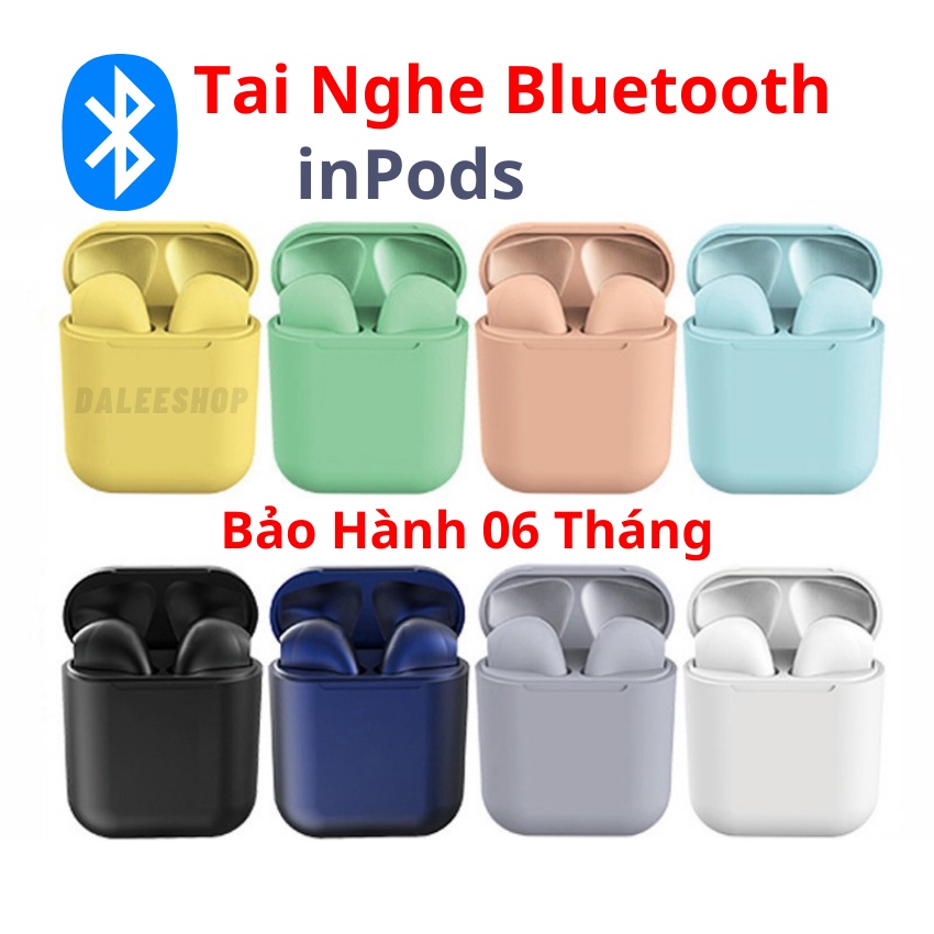 Tai nghe bluetooth inPods cảm ứng âm lượng Mic Đàm Thoại, Pin Trâu, Đủ Màu Sắc. BH 6 Tháng Daleeshop