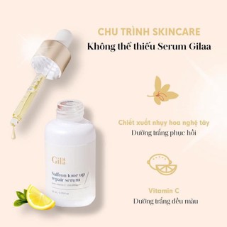 Tinh chất dưỡng trắng da Gilaa Saffron Tone Up Repair Serum - HanZy Store