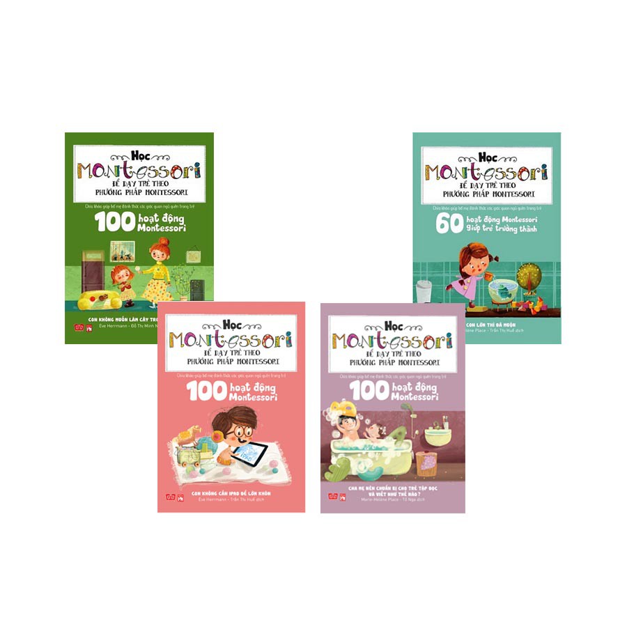 Sách: Học Montessori để dạy trẻ theo phương pháp Montessori (Bộ 4 cuốn)