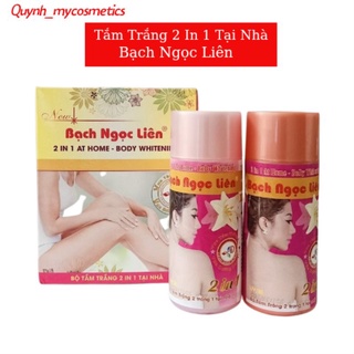 Tắm trắng body Bạch Ngọc Liên 2in1 tại nhà