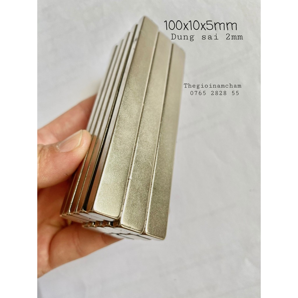 Nam châm đất hiếm 100x10x5 mm dung sai 2mm, lực mạnh