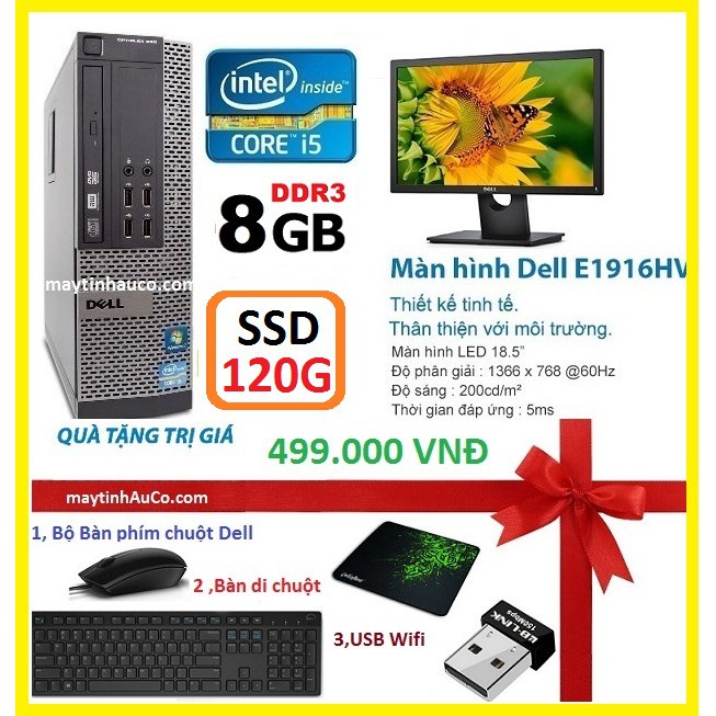 Máy tính để bàn đồng bộ Dell optiplex 390 ( Core i5 / 8G / SSD 120G ),Màn hình Dell 18.5 inch Wide - LED , Tặng Bàn phím