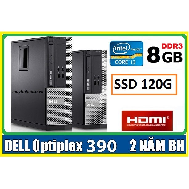 Máy tính để bàn đồng bộ Dell optiplex 390 ( Core i3 / 8G / SSD 120G ),Có HDMI ,