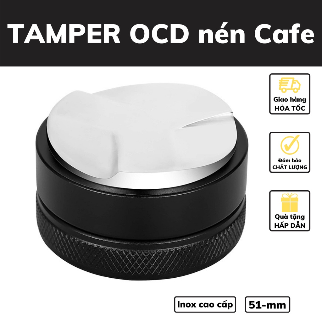 OCD nén cà phê chia 3 lưỡi 51mm tamper nén cafe inox 304 cao cấp thiết kế nguyên khối kích thước 51-53-58 mm