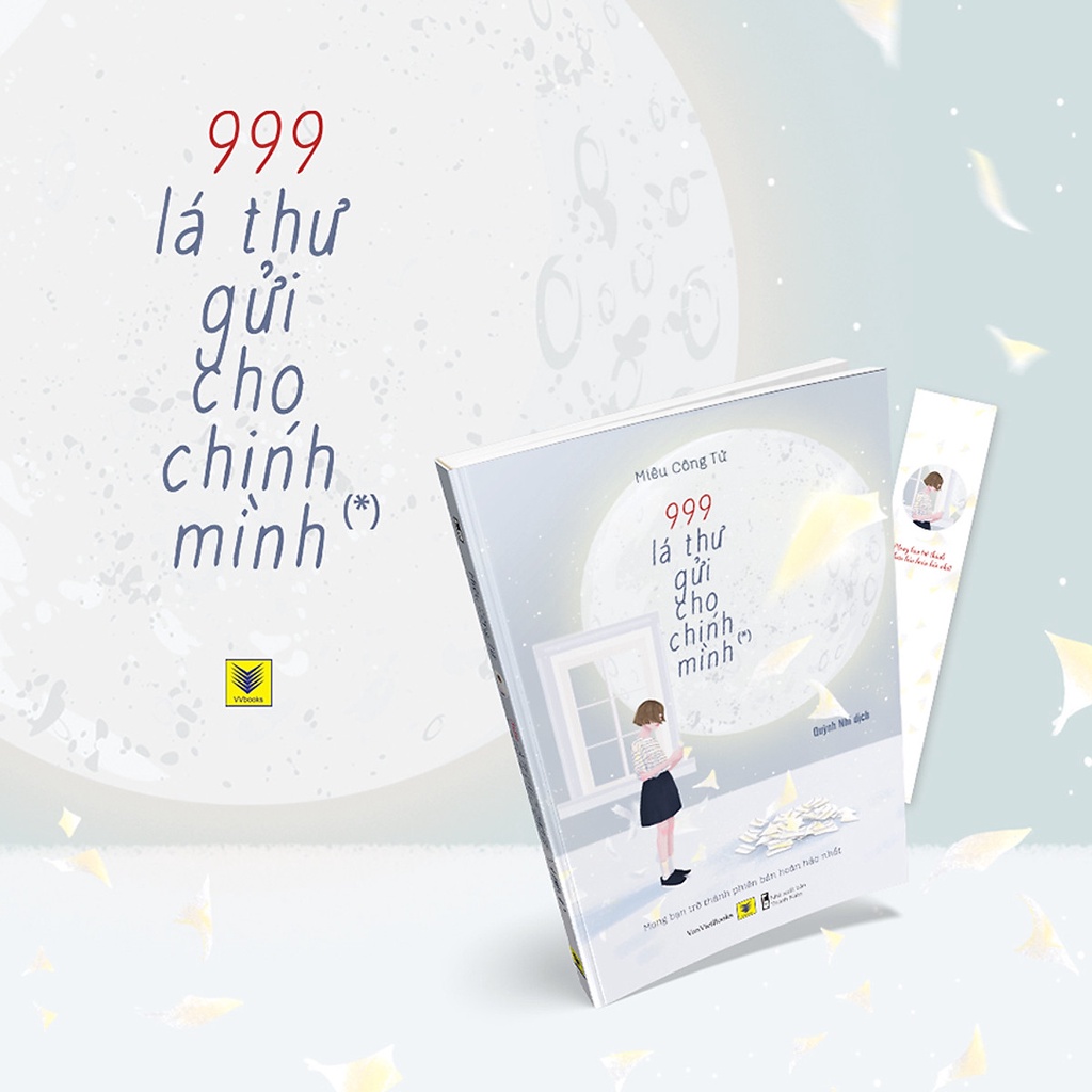 Sách - 999 Lá Thư Gửi Cho Chính Mình - Mong Bạn Trở Thành Phiên Bản Hoàn Hảo Nhất (Tập 1) - Tái Bản 2021