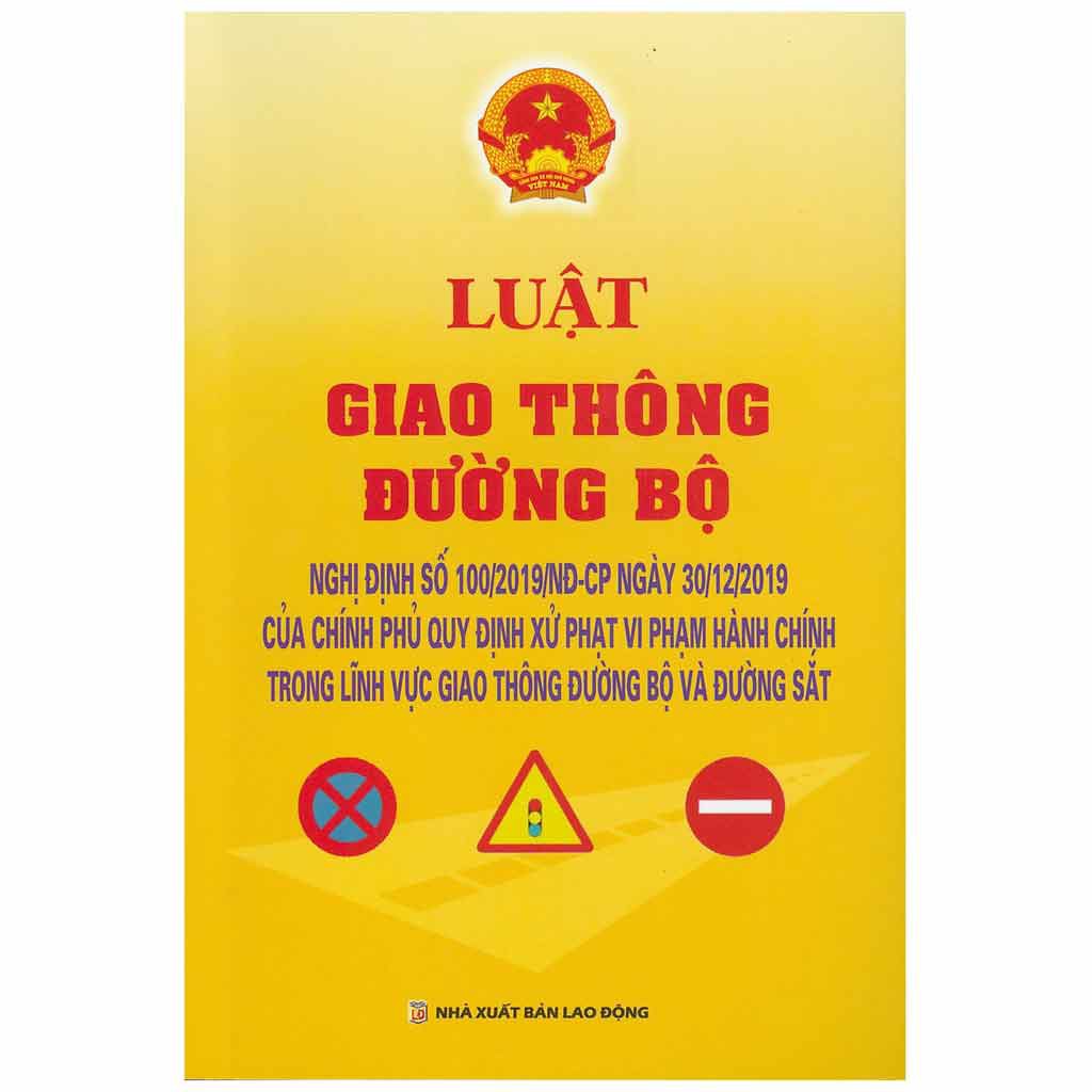 Sách - Luật Giao Thông Đường Bộ Nghị Định Số 100 Năm 2019