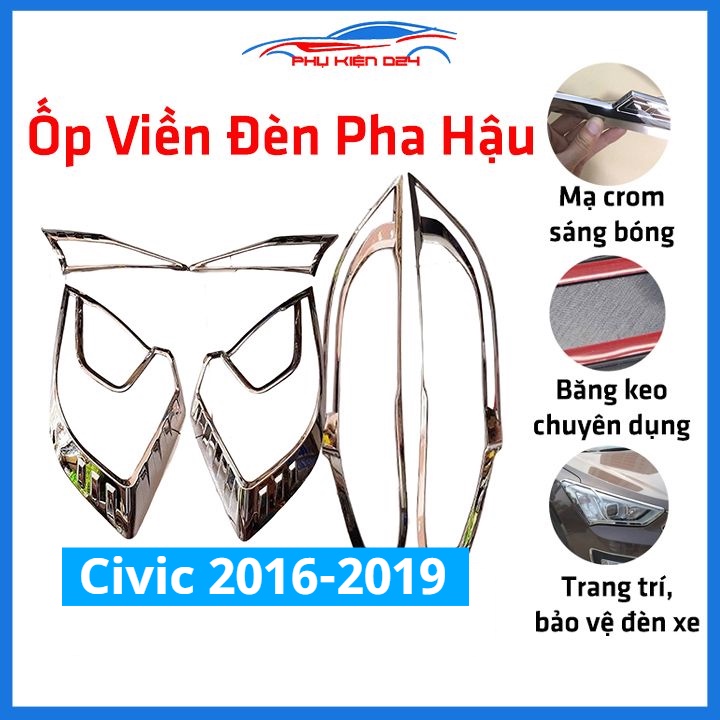 Ốp viền đèn pha hậu mạ crom Civic 2016-2017-2018-2019 chống trầy trang trí bảo vệ xe