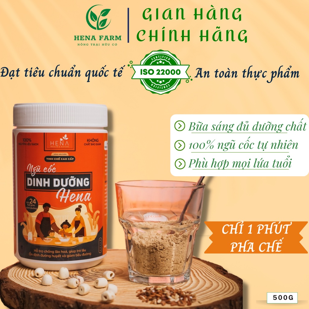 Ngũ Cốc Dinh Dưỡng Tinh Chế Hena 500G Từ Nguyên Liệu Organic Chuẩn Iso 22000, Bột Ngũ Cốc Ăn Sáng Dinh Dưỡng