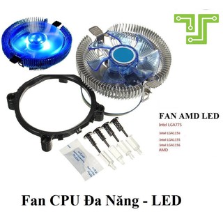 Fan CPU T7 Led Đa Năng  (775/115x/AMD...)