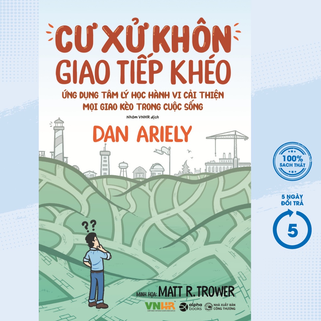Sách - Cư Xử Khôn Giao Tiếp Khéo - AL