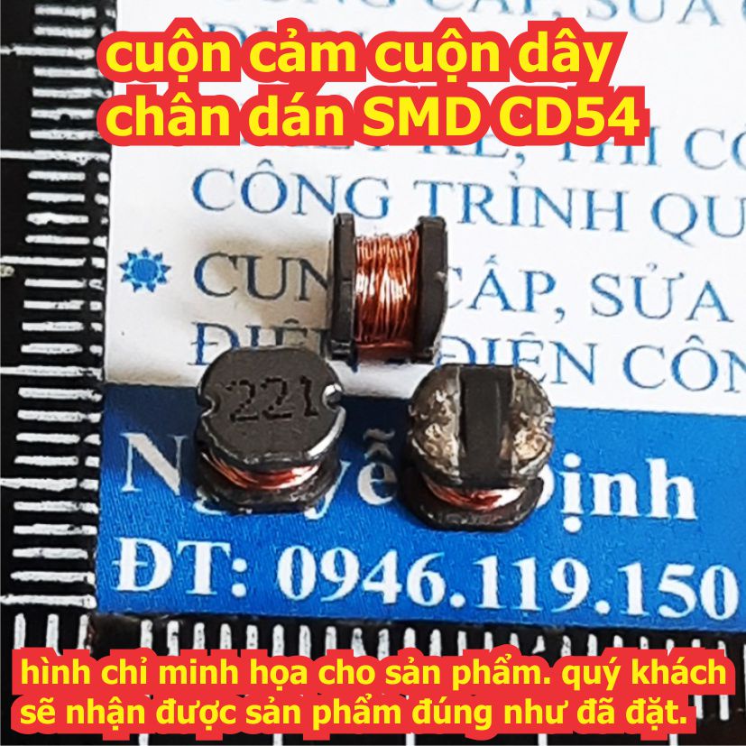 10 cái Cuộn cảm cuộn dây chân dán SMD CD54 (giá cho 10 con cùng loại) kde2321