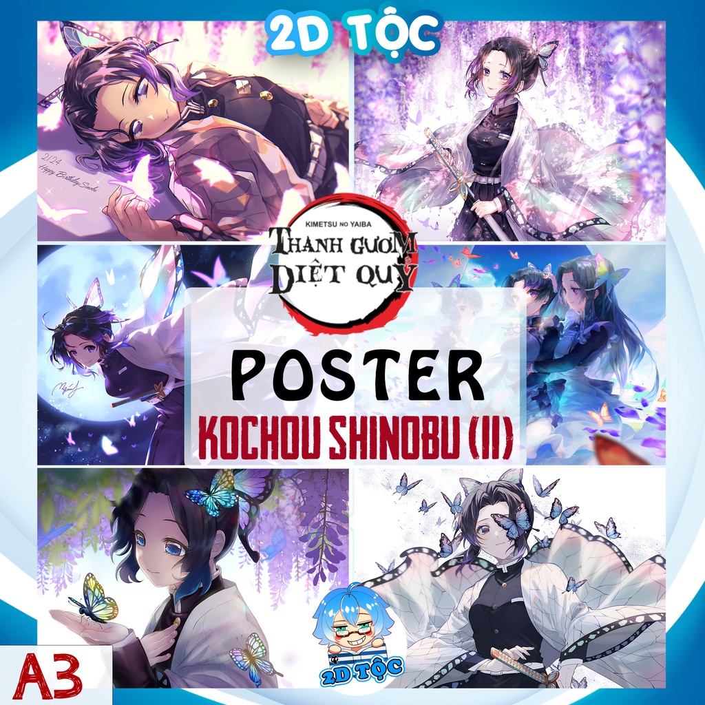 Tranh poster A3 giấy chất lượng cao Kochou Shinobu  (11) Anime Manga Kimetsu No Yaiba - 2D Tộc Shop