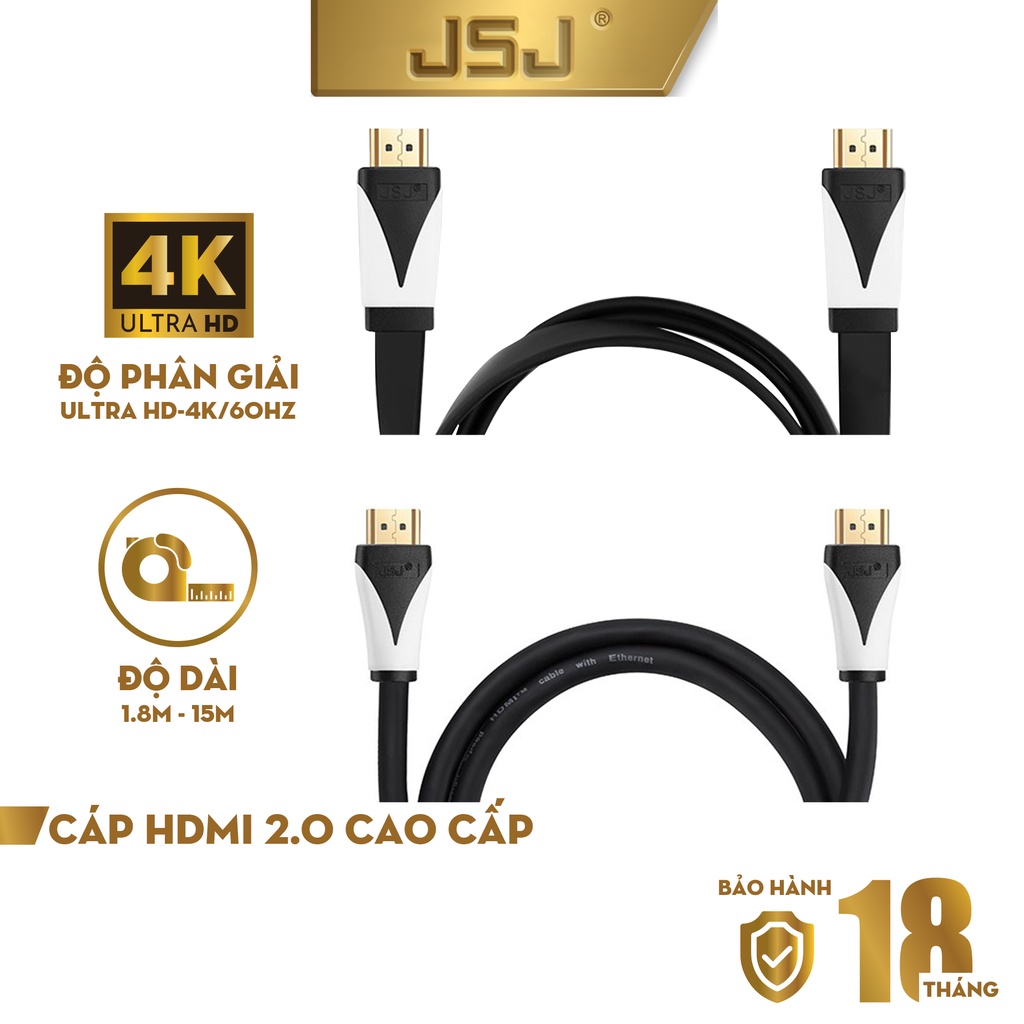 Cáp HDMI 2.0 JSJ dài 1.8m - 5m chất lượng hình ảnh sắc nét lên tới 4K, hỗ trợ 3D IMAX màn hình lớn